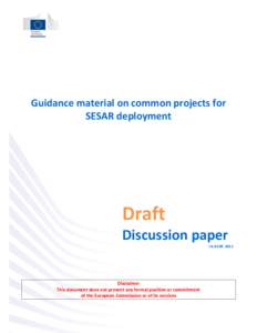 Guidance material on common projects for SESAR deployment Draft Discussion paper V6[removed]