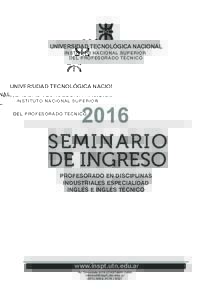 UNIVERSIDAD TECNOLÓGICA NACIONAL INSTITUTO NACIONAL SUPERIOR DEL PROFESORADO TÉCNICO 2016