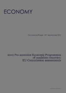 2010 Pre-accession Economic Programmes of candidate countries: EU Commission assessments