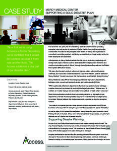 CASE STUDY  “Now that we’re using Access’s e-Forms Repository we’re confident that it would be business as usual if there