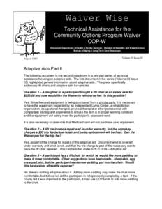 Waiver Wise Technical Assistance for the Community Options Program Waiver COP-W Wisconsin Department of Health & Family Services Ÿ Division of Disability and Elder Services Bureau of Aging & Long Term Care Resources