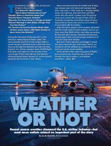 T  he headlines stacked up like arrivals over O’Hare in the old days: “U.S. Braces for Massive Storm” “Storm Slams Midwest, Barrels East”