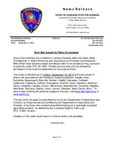 News Release OFFICE OF LOUISIANA STATE FIRE MARSHAL Department of Public Safety and Corrections Public Safety Services 8181 Independence Blvd. Baton Rouge, Louisiana 70806