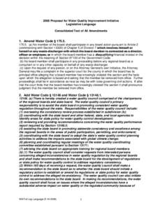 2008 Proposal for Water Quality Improvement Initiative Legislative Language Consolidated Text of All Amendments 1. Amend Water Code § [removed]a) No member of the board shall participate in any board action pursua