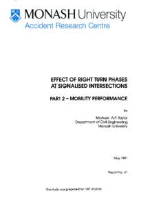 .Il••. I,  EFFECT OF RIGHT TURN PHASES AT SIGNALISED INTERSECTIONS PART 2 - MOBILITY PERFORMANCE by