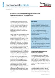 transnational institute Series on Legislative Reform of Drug Policies No. 24 February 2014 Cocaine: towards a self-regulation model New developments in Harm Reduction