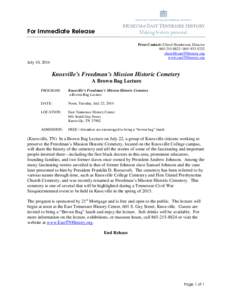 For Immediate Release Press Contact: Cherel Henderson, Director[removed] | [removed]removed] www.eastTNhistory.org
