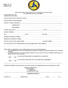 FORM DT 37 REVISED[removed]APPLICATION FOR LICENSE OR RENEWAL TO OPERATE A SALVAGE YARD (ALL QUESTIONS MUST BE ANSWERED) (PLEASE PRINT OR TYPE)
