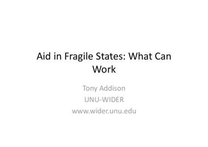 Aid in Fragile States: What Can Work