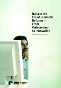 India in the Era of Economic Reforms – From Outsourcing to Innovation