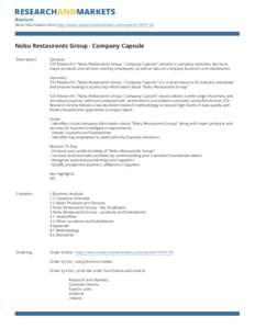 Brochure More information from http://www.researchandmarkets.com/reports[removed]Nobu Restaurants Group - Company Capsule Description: