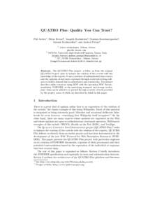 QUATRO Plus: Quality You Can Trust? Phil Archer1 , Elena Ferrari2, Vangelis Karkaletsis3, Stasinos Konstantopoulos3, Antonis Koukourikos3, and Andrea Perego2 1  2