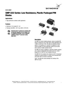 SMP1322 Series Low Resistance, Plastic Packaged PIN Diodes Data Sheet, document #200049