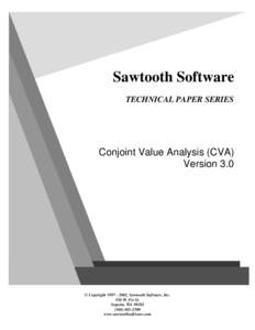 Sawtooth Software TECHNICAL PAPER SERIES Conjoint Value Analysis (CVA) Version 3.0