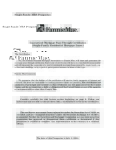 Single-Family MBS Prospectus  Guaranteed Mortgage Pass-Through CertiÑcates (Single-Family Residential Mortgage Loans)  The CertiÑcates