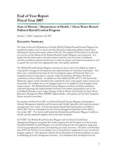 End of Year Report Fiscal Year 2007 State of Hawaii / Department of Health / Clean Water Branch Polluted Runoff Control Program October 1, 2006 – September 30, 2007