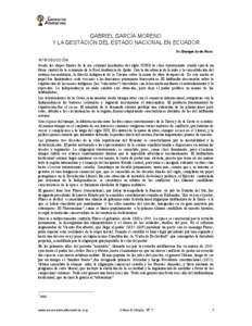 GABRIEL GARCÍA MORENO Y LA GESTACIÓN DEL ESTADO NACIONAL EN ECUADOR Por Enrique Ayala Mora∗