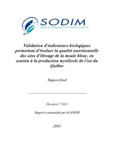 Validation d’indicateurs biologiques permettant d’évaluer la qualité nutritionnelle des sites d’élevage de la moule bleue, en soutien à la production mytilicole de l’est du Québec Rapport final