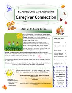 BC Family Child Care Association  Caregiver Connection Fall[removed]Join Us In Going Green!