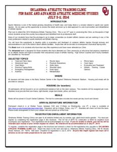 Association of Public and Land-Grant Universities / Sports medicine / North Central Association of Colleges and Schools / Oak Ridge Associated Universities / Athletic training / Athletic trainer / Oklahoma City / University of Oklahoma / Oklahoma State University–Stillwater / Geography of Oklahoma / Oklahoma / Medicine