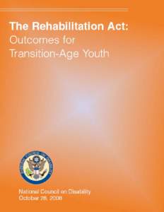 The Vocational Rehabilitation Act: Transition Outcomes and Effects