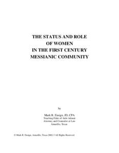 THE STATUS AND ROLE OF WOMEN IN THE FIRST CENTURY MESSIANIC COMMUNITY  by