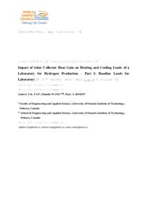 [Times New Roman, Size 14, Line spaceplease leave 6 empty lines of space before the paper title) Impact of Solar Collector Heat Gain on Heating and Cooling Loads of a Laboratory for Hydrogen Production – Part I