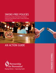 Smoke-free Policies Establishing a Smoke-Free Ordinance to Reduce Exposure to Secondhand Smoke in Indoor Worksites and Public Places  An Action Guide