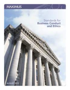 Standards for Business Conduct and Ethics AUGUST 2013