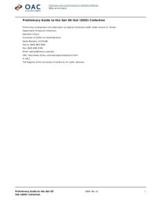 http://oac.cdlib.org/findaid/ark:/13030/kt7z09s52p No online items Preliminary Guide to the Get Oil Out (GOO) Collection Preliminary arrangement and description by Special Collections staff; latest revision D. Tambo Depa