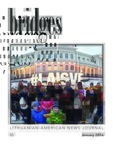 LITHUANIAN-AMERICAN NEWS JOURNAL $5 January 2016  contents