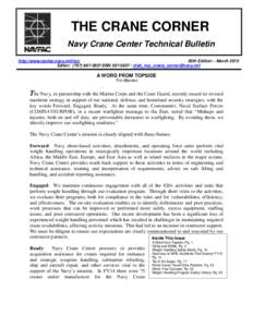 THE CRANE CORNER Navy Crane Center Technical Bulletin http://www.navfac.navy.mil/ncc 85th Edition – March 2015 Editor: (DSN / 