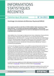 N° [removed]Hommage à la mémoire de Monsieur Raymond KIRSCH 42 ans après la parution en août 1971, le STATEC réédite le Cahier économique n° 48 de Raymond Kirsch : «La croissance de l’économie luxembourgeoise