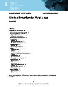 Administration of Justice Bulletin[removed] | DECember 2009 Criminal Procedure for Magistrates Jessica Smith