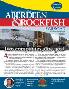 A newsletter for valued customers and friends of  ABERDEEN Tidewater Transit remains committed to Aberdeen & Rockfish