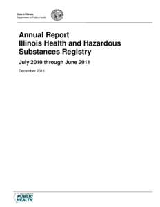 State of Illinois Department of Public Health Annual Report Illinois Health and Hazardous Substances Registry