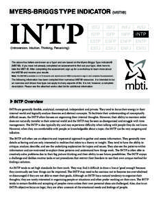 Myers-Briggs Type Indicator (MBTI®)  INTP (Introversion, Intuition, Thinking, Perceiving)  ISTJ