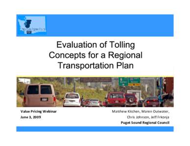 Sustainable transport / Electronic toll collection / Intelligent transportation systems / Transport economics / High-occupancy vehicle lane / High occupancy/toll and express toll lanes / Traffic congestion / Toll road / Rush hour / Transport / Land transport / Road transport