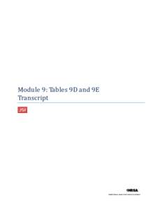 Module 9: Tables 9D and 9E Transcript Slide 1: Table 9D and 9E: Financial Tables  Welcome to the Bureau of Primary Health Care’s Uniform Data System Training. This is the ninth in a series