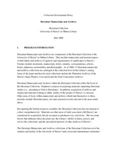 Collection Development Policy Hawaiian Manuscripts and Archives Hawaiian Collection University of Hawaiÿi at Mänoa Library June 2008