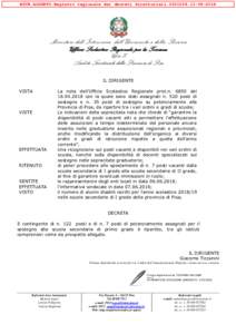 MIUR.AOODRTO.Registro regionale dei decreti direttoriali2018  Ministero dell’Istruzione, dell’Università e della Ricerca Ufficio Scolastico Regionale per la Toscana Ufficio X