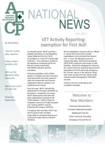 NATIONAL NEWS July 2013 IN THIS ISSUE Total VET Activity Data Collection