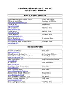 IDAHO WATER USERS ASSOCIATION, INCBUSINESS MEMBERS As of March 1, 2016 PUBLIC SUPPLY MEMBERS Alpine Meadows Water & Sewer District