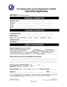 Fort Wayne-Allen County Department of Health  Internship Application SECTION I (Student must complete.) PERSONAL INFORMATION Student’s name: __________________________________________________