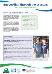 Succeeding through the seasons Part 1: Case study farm overviews Neville and Ruth Kydd, Blighty, NSW Ruth and Neville have been dairy farming in the Blighty area since[removed]There has been