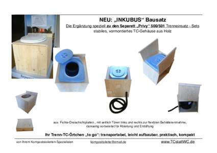 NEU: „INKUBUS“ Bausatz ! Die Ergänzung speziell zu den Separett „Privy“ Trenneinsatz - Sets  stabiles, vormontiertes TC-Gehäuse aus Holz  ! !