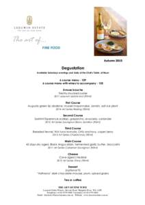 The art of… FINE FOOD Spring 2011 Autumn 2015