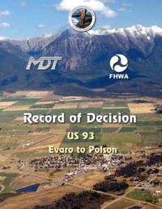 Second Revised Record of Decision for U.S. Highway 93 (Evaro through Polson) Mileposts 6.5 to 62.8 Missoula and Lake Counties, Montana Project F[removed]