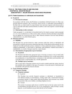 42 USC 5174 NB: This unofficial compilation of the U.S. Code is current as of Jan. 4, 2012 (see http://www.law.cornell.edu/uscode/uscprint.html). TITLE 42 - THE PUBLIC HEALTH AND WELFARE CHAPTER 68 - DISASTER RELIEF SUBC