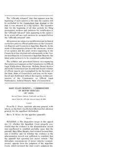 ****************************************************** The ‘‘officially released’’ date that appears near the beginning of each opinion is the date the opinion will be published in the Connecticut Law Journal or 